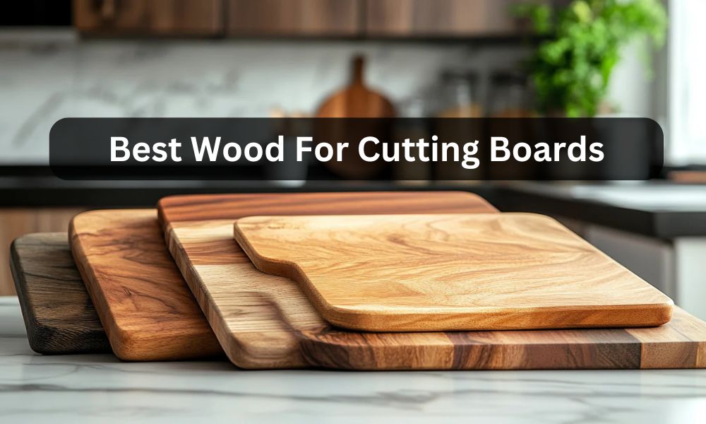 best wood for cutting boards