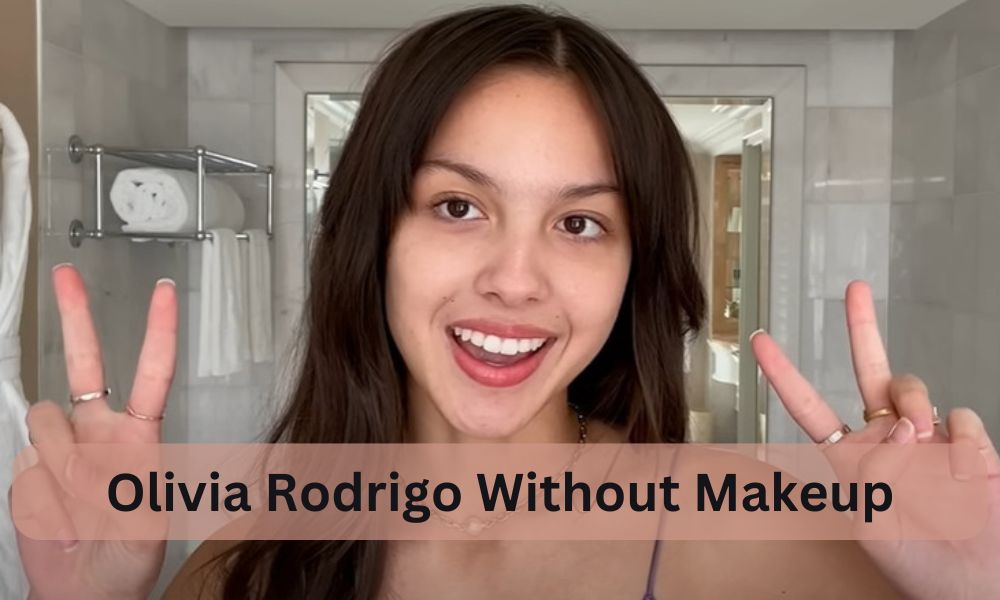 olivia rodrigo without makeup