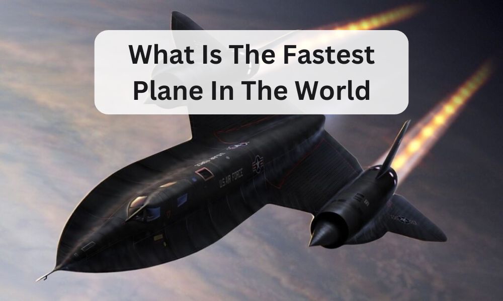 what is the fastest plane in the world